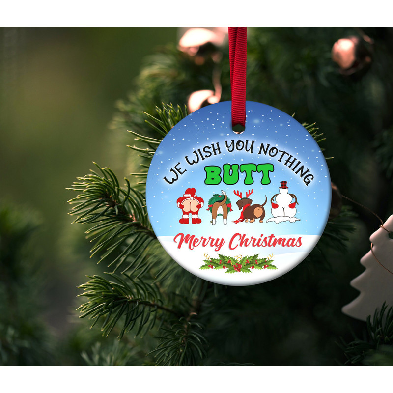Wish You Nothing Butt Merry Christmas Ornament,Santa Claus Butt Ornament,Funny Christmas,Naughty Santa Ornament,Santa Gag Gift, H-18112214 - 2.jpg