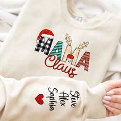 custom mama claus sleeve sweatshirt, christmas mama claus sweatshirt, custom mama sweatshirt with kids name on sleeve, g