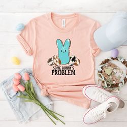 some bunnys problem shirt, easter shirt, some bunny shirt, cute easter shirt, bunny egg shirt, cute bunny, womens cute e