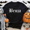 Bruja Shirt, Witch Sweatshirt, Witch Shirt, 1692 Shirt, Bruja Sweatshirt, Witch Sweatshirt, Witch Vibes Shirt, Halloween Sweatshirt.jpg
