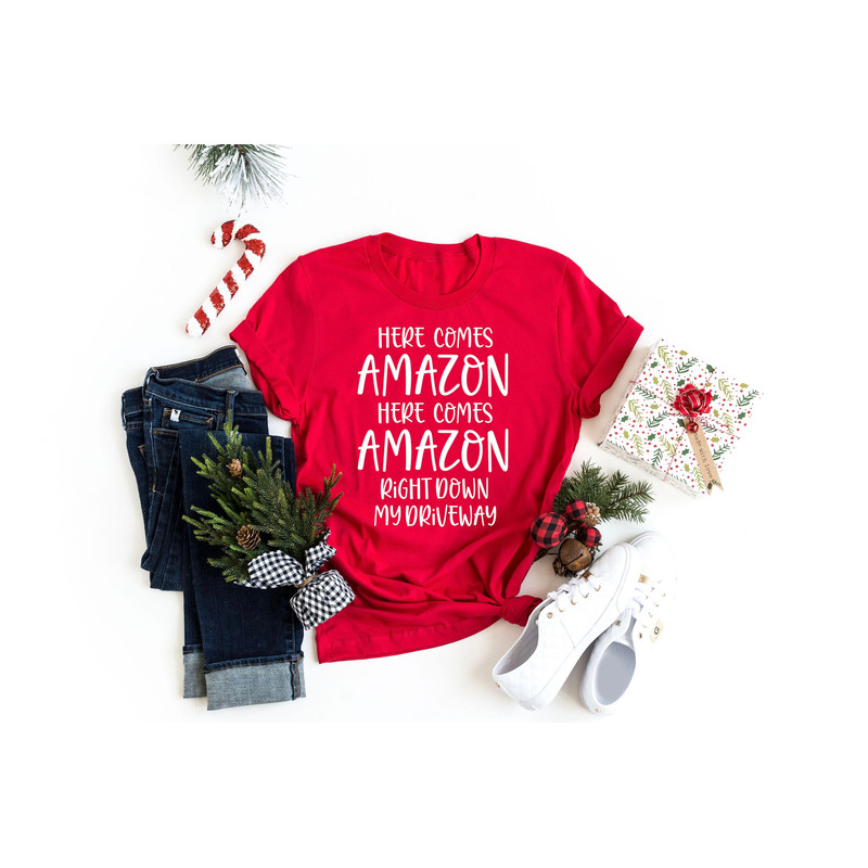 Here Comes Amazon Right Down My Driveway Shirt, Here Comes Amazon Shirt, Christmas Shirt,Christmas Shopping, Black Friday Shirt, Santa Shirt.jpg