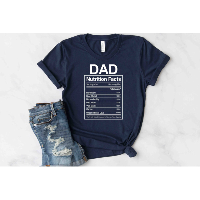 Dad Nutrition Facts Shirt, Funny Fathers Day Shirt, Funny Dad Tee, Father's Day Gift, Dad Jokes Gift, Dad Gift Ideas,Unique Father T-Shirt.jpg