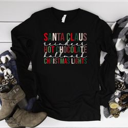 santa claus hot chocolate long sleeve shirt, hot chocolate shirt, christmas light shirt, christmas long sleeve shirt, ti