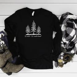winter wonderland shirt, christmas shirts, long sleeve christmas shirt, shirts for christmas ,holiday apparel, pine tree