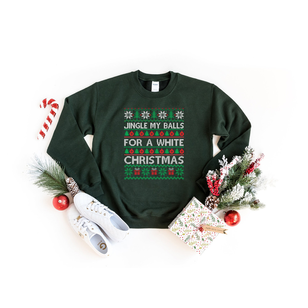 Jingle My Balls Shirt, Christmas Gift Ideas, Funny christmas Shirt, Winter Season Shirt, Christmas Vibes Shirt, Cool Christmas Sweatshirt.jpg
