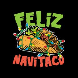 feliz navitaco svg, navitaco clipart, taco christmas svg, holidays christmas svg, christmas svg files, digital download