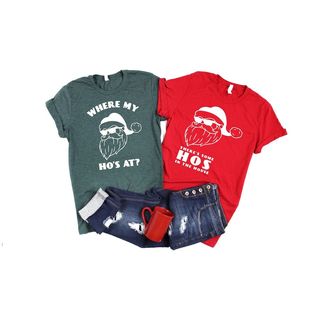 Where My Ho's At Shirt - Funny Christmas Shirt - Funny New Year Shirt - Happy New Year - Gift New Year Shirt - Christmas Shirt.jpg