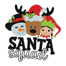 santa squad svg, squad christmas svg, reindeer svg, elf svg, snowman svg, christmas squad svg, digital download