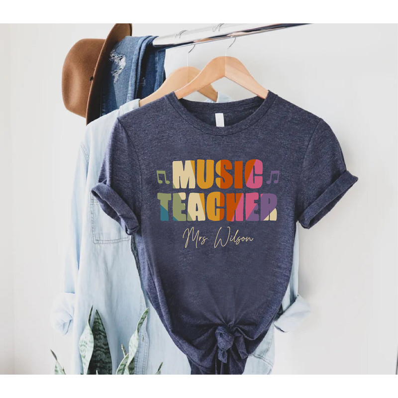 Custom Music Teacher T-Shirt, Gift For Musician, Personalized Music Teacher Gift, Music Teacher Gift, Women Teacher Tee, Musician Shirt.jpg