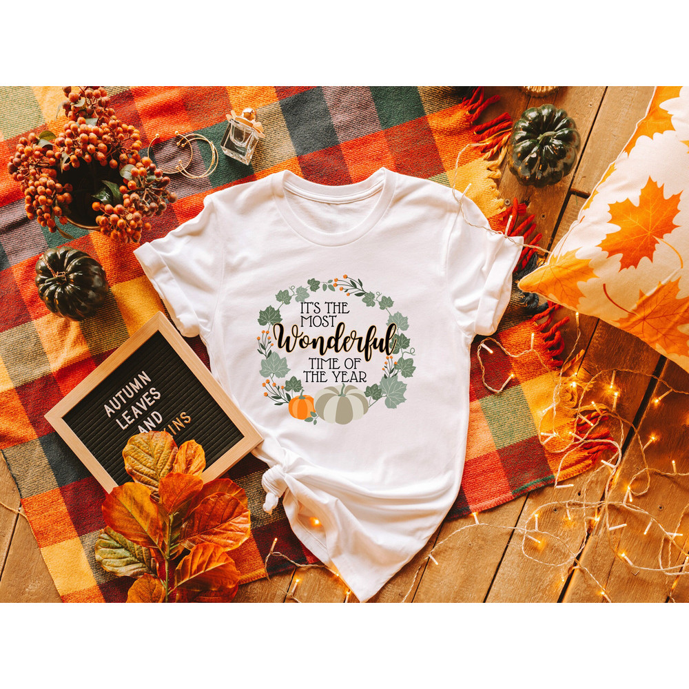 It's The Most Wonderfull Time Of The Year Shirt, Autumn Fall Shirts, Happy Thanksgiving Shirt, Pumpkin Spice, Hello Fall, Thanksgiving.jpg