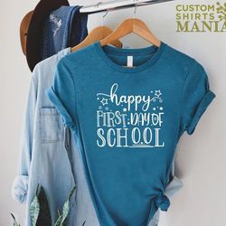 happy first day of school t-shirt, back to school gift, 1st day of school, back to school tee, gift for teacher, element