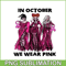 CT13102379-In october we wear pink png.png