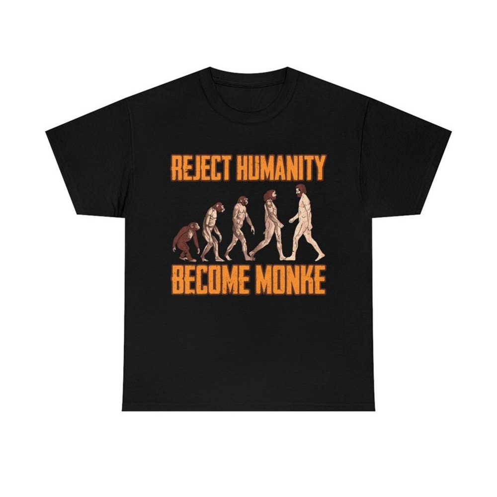 Reject Humanity Return To Monke T-shirt, Reject Humanity Return To Monkey T-shirt.jpg