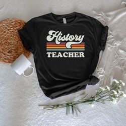 retro history teacher t-shirt, social studies shirt, gift for history teacher, teacher appreciation, women teacher tee,