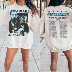 drake sweatshirt, drake 21 savage tour sweatshirt, its all a blur tour 2023 sweatshirt