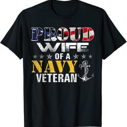 vintage proud wife of a navy for veteran gift t-shirt