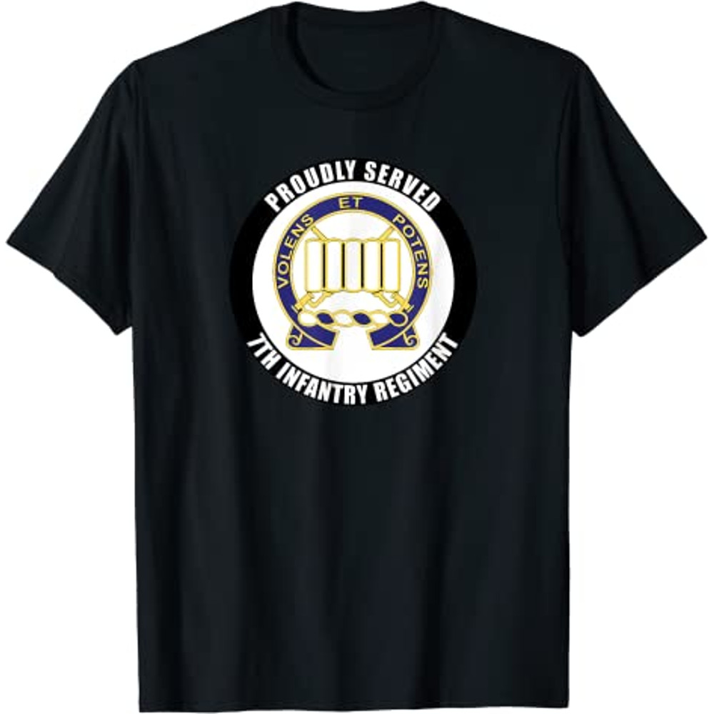 Proudly Served 7th Infantry Regiment Army Veteran Military T-Shirt.jpg