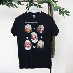 founding fathers meme t-shirt
