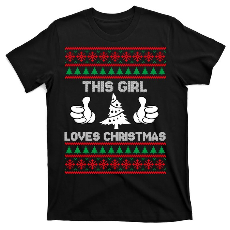 This Girl Loves Christmas Ugly Christmas T-Shirt.jpg