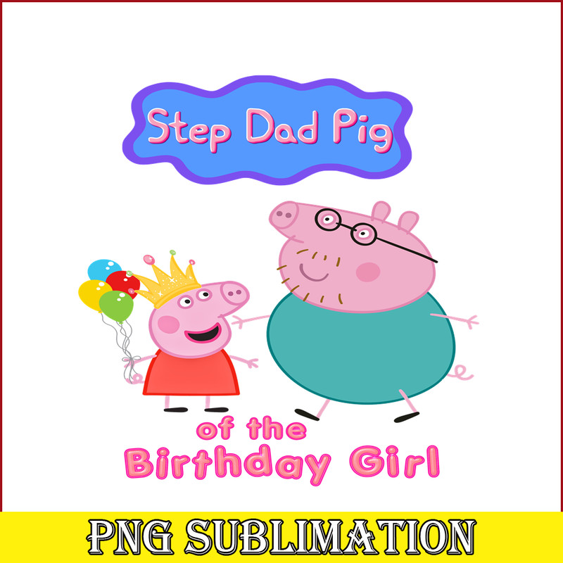 CT150823658-Step dad pig of the birthday girl png.png