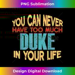 funny duke personalized tshirt first name joke item - crafted sublimation digital download - customize with flair