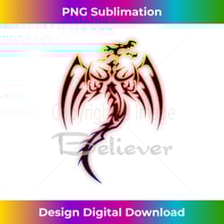 dragon believer - imagine this gift for dragon fans - bespoke sublimation digital file - craft with boldness and assurance