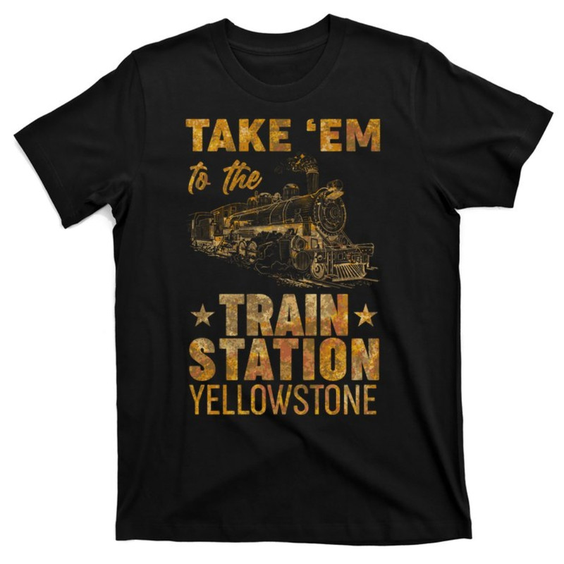 Vintage Take Em To The Train Station T-Shirt.jpg