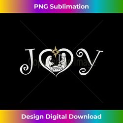 Joy to the World Nativity, Christmas baby Jesus Love - Urban Sublimation PNG Design - Rapidly Innovate Your Artistic Vision