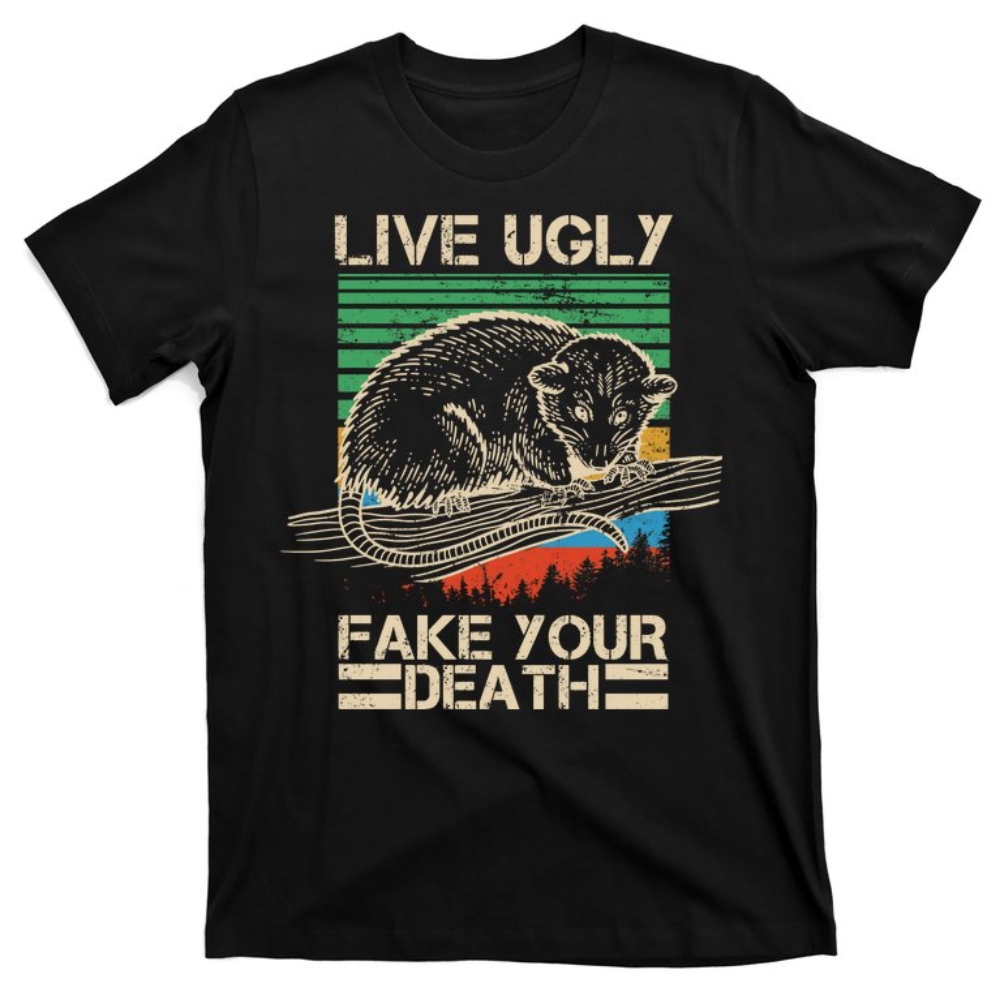Live Ugly Fake Your Death Retro Vintage Opossum T-Shirt.jpg