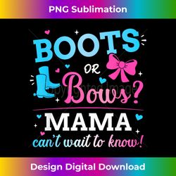 Gender reveal boots or bows mama matching baby party - Deluxe PNG Sublimation Download - Lively and Captivating Visuals
