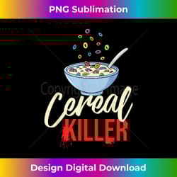cereal killer gift bowl box breakfast - crafted sublimation digital download - challenge creative boundaries