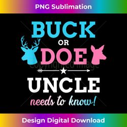 Gender reveal buck or doe uncle matching baby party - Crafted Sublimation Digital Download - Tailor-Made for Sublimation Craftsmanship