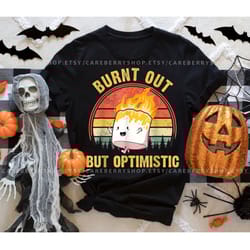 burnt out but optimistic cute marshmallow for camping t-shirt