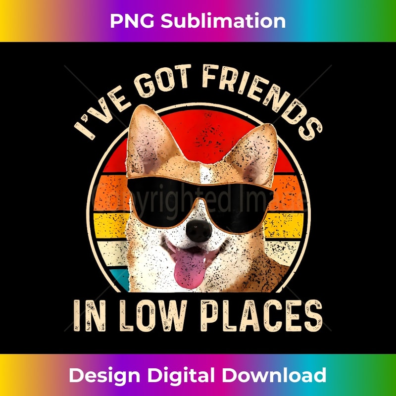PI-20231125-1811_Corgi I've Got Friends In Low Place Vintage Dog Corgi Mom 0674.jpg