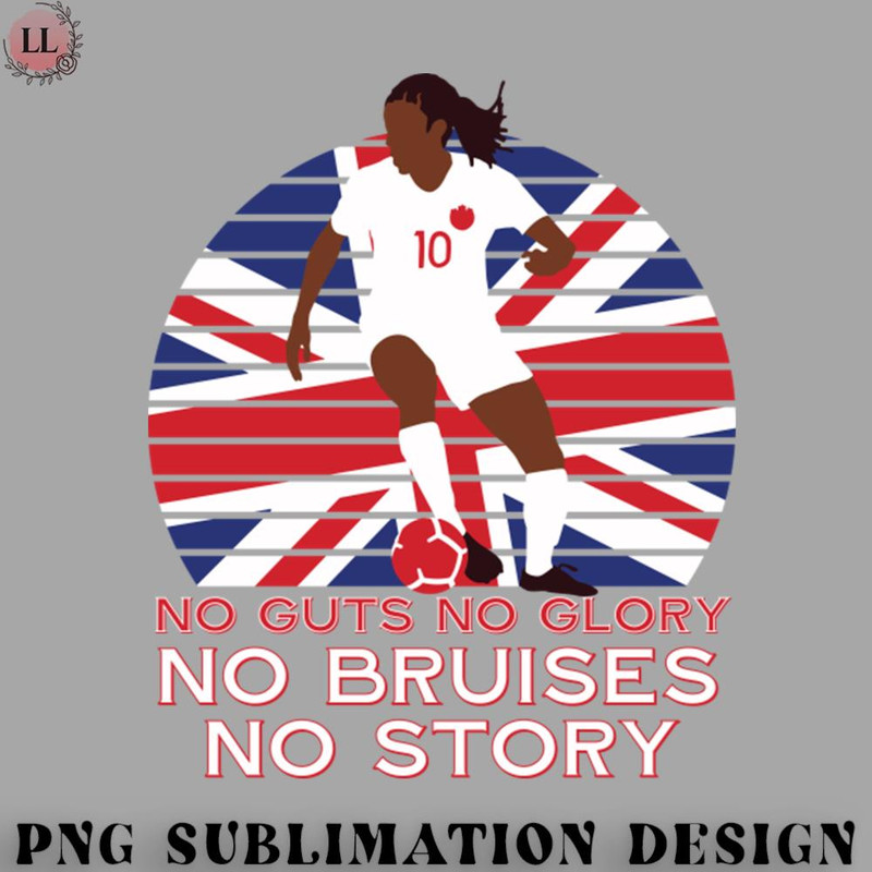 BA0707230821513-Football PNG No guts no glory no bruises no story.jpg
