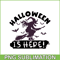 HLW1808231293-Halloween is here svg.png