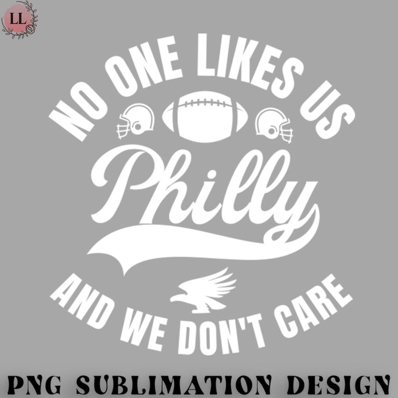 BA0707230821519-Football PNG No One Likes Us And We Dont Care.jpg