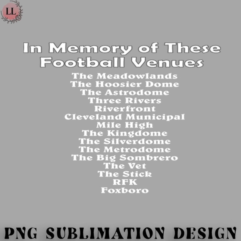 AL070723081968-Football PNG In Memory of These Football Venues.jpg