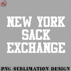 football png new york sack exchange