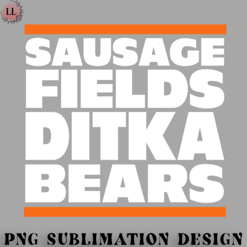 BF0707230823352-Football PNG Sausage Fields Ditka Bears.jpg