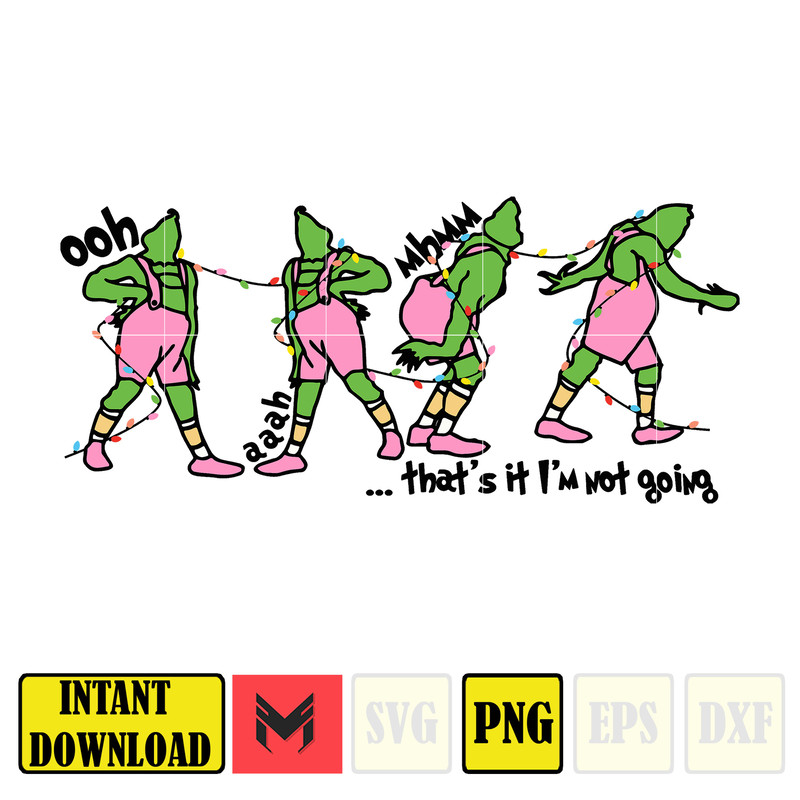 Pink Christmas Grinch Png, My Day Design Png, Bougie Christmas Png, Christmas Movie Png, That It I'm Not Going Png (11).jpg