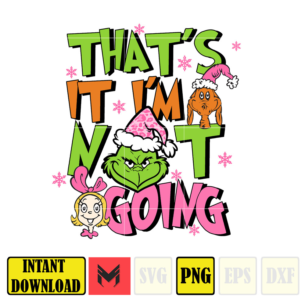 Pink Christmas Grinch Png, My Day Design Png, Bougie Christmas Png, Christmas Movie Png, That It I'm Not Going Png (6).jpg