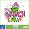 Pink Christmas Grinch Png, My Day Design Png, Bougie Christmas Png, Christmas Movie Png, That It I'm Not Going Png (4).jpg