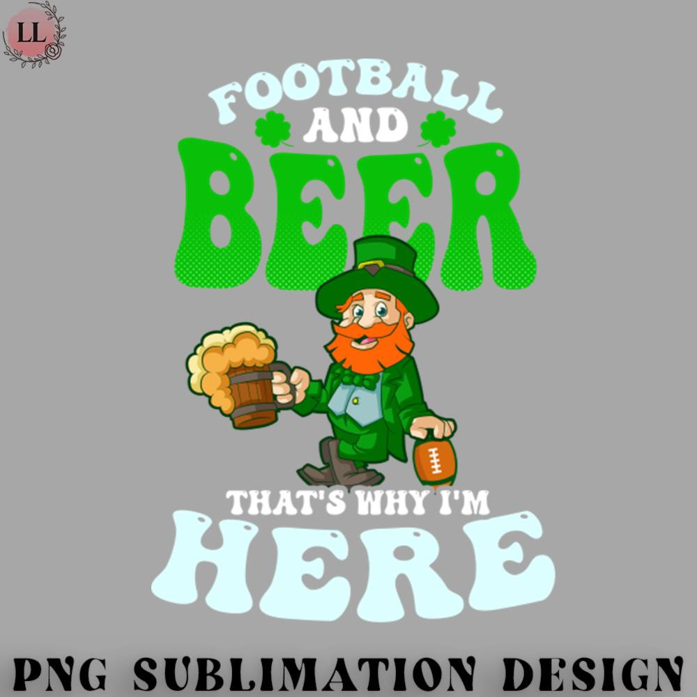 BT0707230824356-Football PNG St Patricks Football Shirt Football And Beer Why Here.jpg