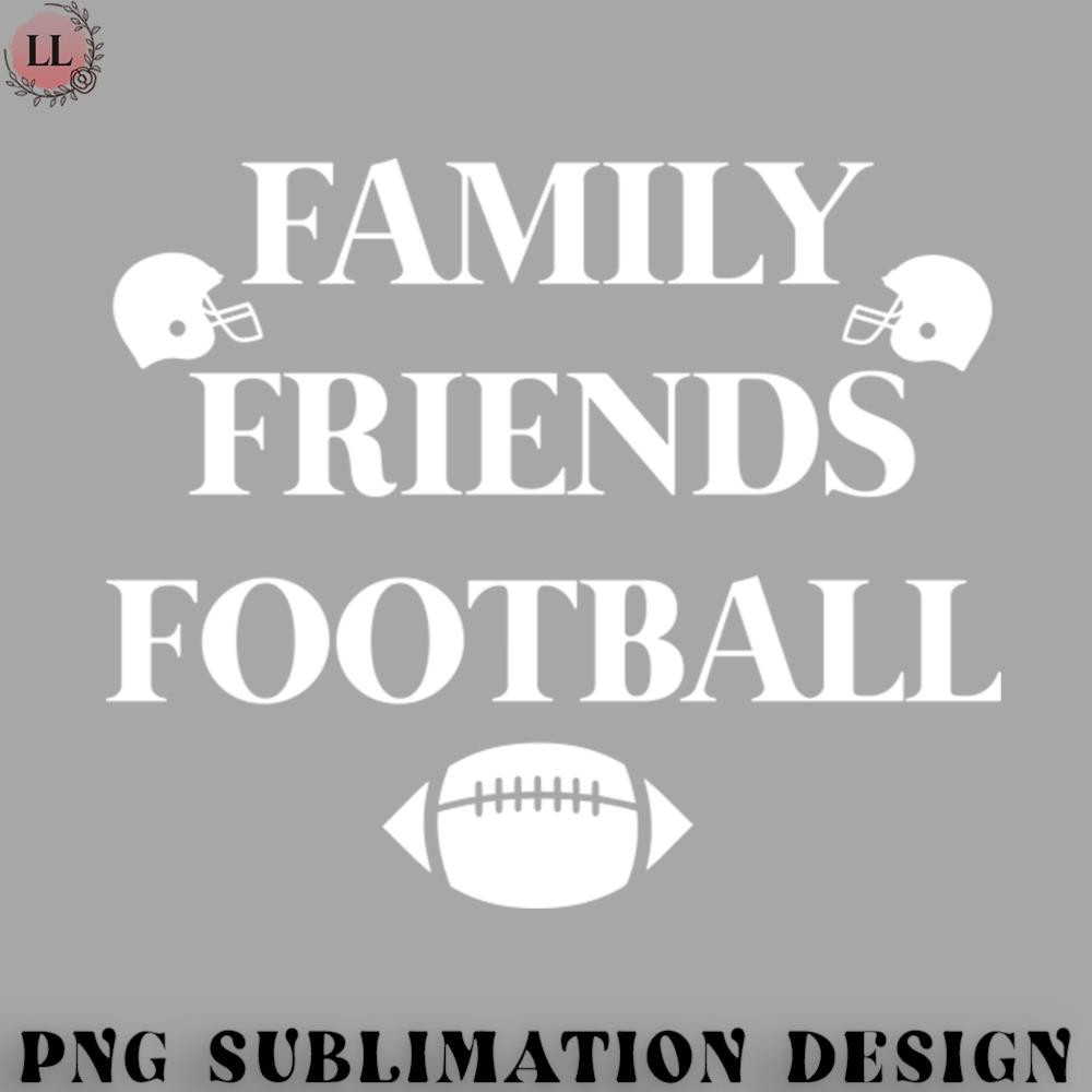 FA0707230815205-Football PNG Family Friends Football.jpg