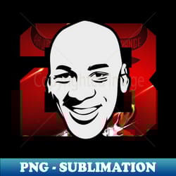 michael jordan 23 - exclusive sublimation digital file - fashionable and fearless