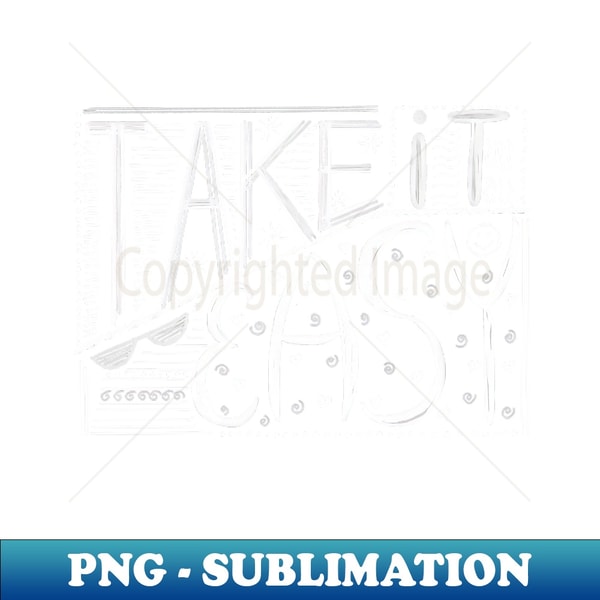 Take Out Lettering Take it easy - hand drawn lettering phrase - High-Quality PN | Inspire ...