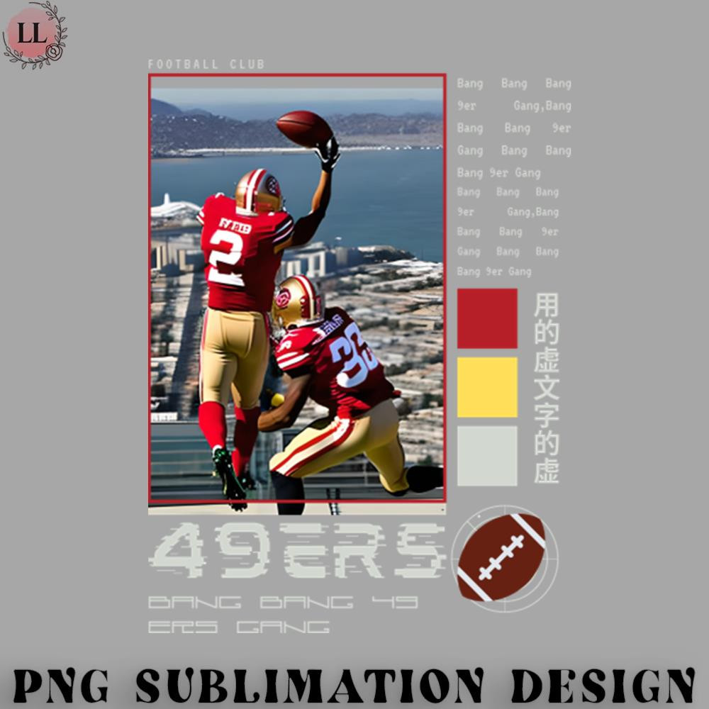 FL070723081240-Football PNG Bang Bang 9er Gang 49 ers graphic design.jpg