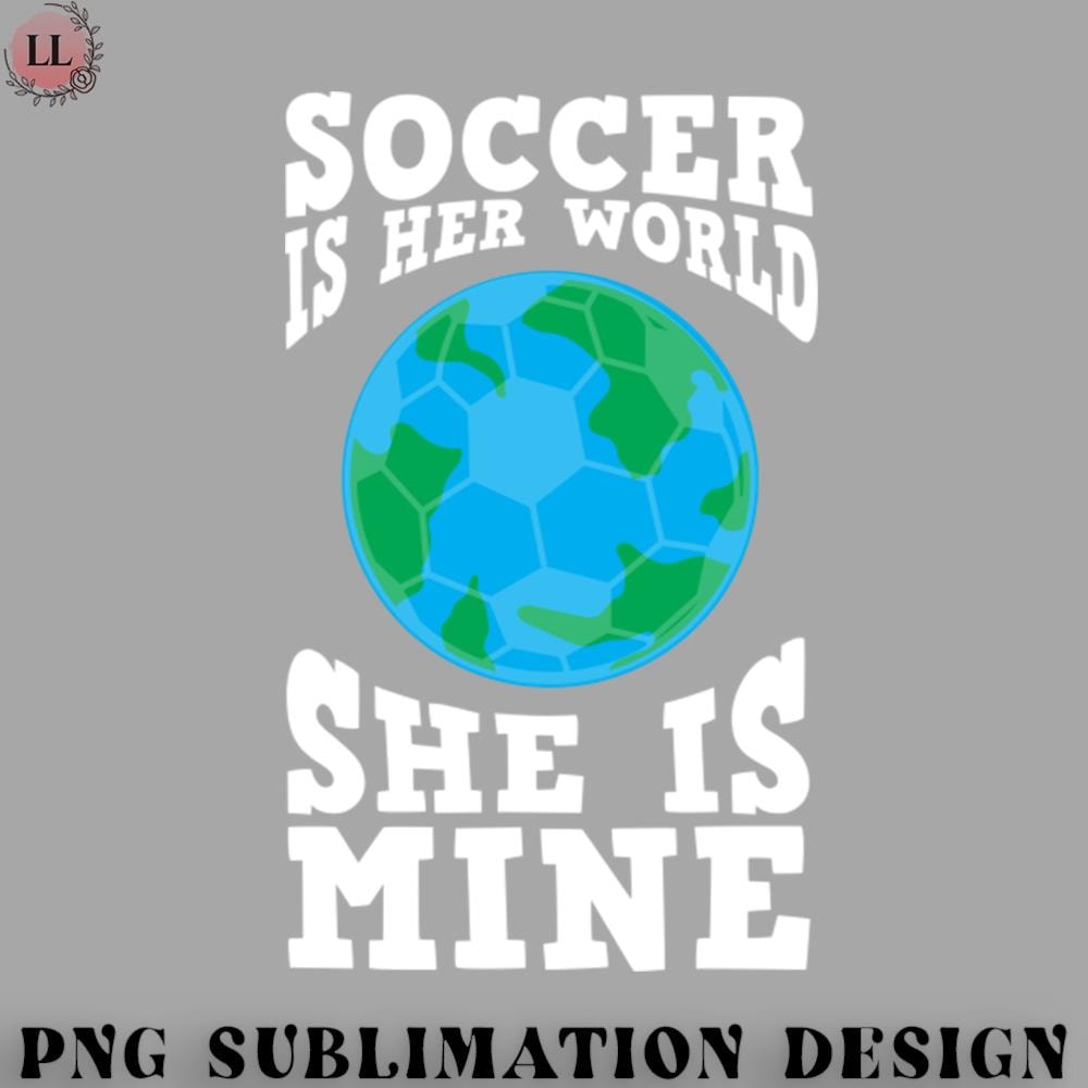 BT070723082469-Football PNG Soccer Is Her World Soccer Mom.jpg