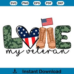 American Flag Love My Veteran SVG Digital Cricut File